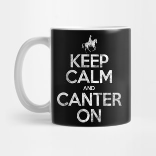Keep calm and canter on Mug